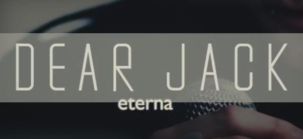 Dear Jack, "Eterna" è il nuovo singolo scritto da Kekko dei Modà [LYRIC VIDEO]